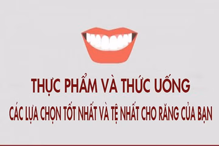 Những thực phẩm tốt nhất và tệ hại nhất đối với răng của bạn