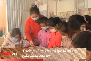NÓNG 247| Trường vùng khó nỗ lực lo đủ sách giáo khoa cho trò