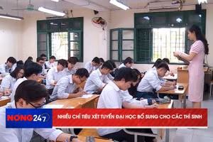 NÓNG 247 | Nhiều chỉ tiêu xét tuyển đại học bổ sung cho các thí sinh