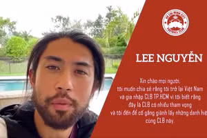 Lee Nguyễn tiết lộ lý do chọn khoác áo CLB TPHCM