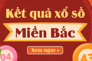 XSMB 27/3 - Kết quả xổ số miền Bắc ngày 27/3/2025