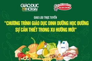 Chương trình giáo dục dinh dưỡng học đường – Sự cần thiết trong xu hướng mới