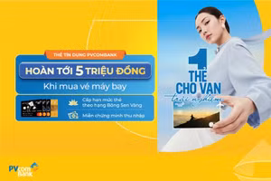 Đặc quyền hoàn tiền cho chủ thẻ tín dụng PVcomBank mua vé máy bay