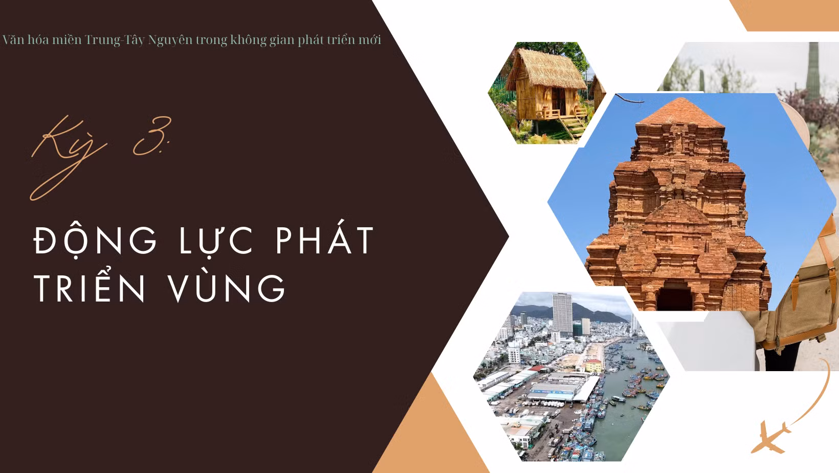 Kỳ 3: Động lực phát triển vùng