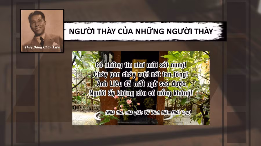 Thầy Liêu và những câu thơ của nhà giáo, nhà thơ Vũ Đình Liên. Ảnh: NVCC.