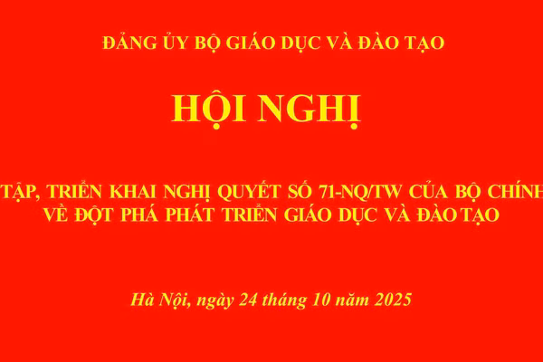 Quán triệt Nghị quyết số 71-NQ/TW trong toàn ngành Giáo dục