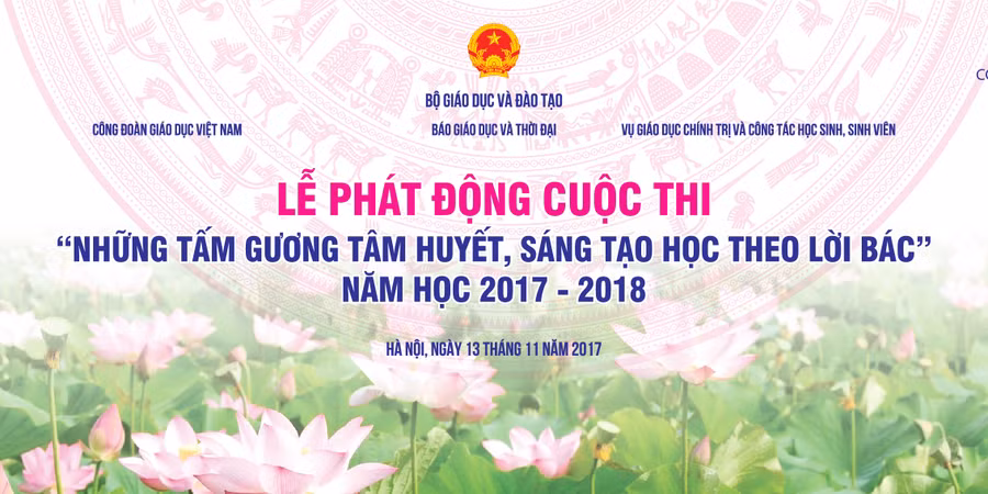 THỂ LỆ CUỘC THI: “NHỮNG TẤM GƯƠNG TÂM HUYẾT, SÁNG TẠO HỌC THEO LỜI BÁC” NĂM HỌC 2017 - 2018