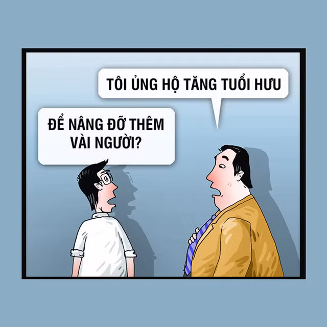 Hí họa: Tăng tuổi hưu, kẻ vui người buồn