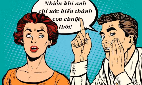 Lý do chồng muốn biến thành chuột