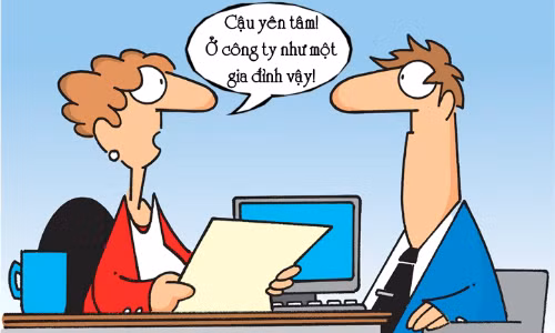 Nhân viên khổ sở vì công ty thân như gia đình