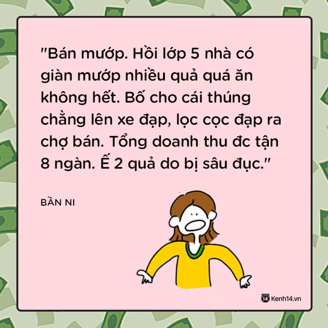 Kỉ niệm lần đầu kiếm ra tiền của bạn bá đạo như thế nào? - Ảnh 10. Kỉ niệm lần đầu kiếm ra tiền của bạn bá đạo như thế nào? - Ảnh 10.