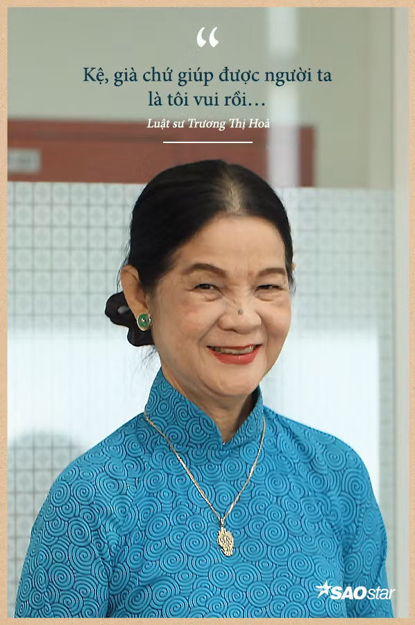 Đã 73 tuổi, hơn 40 năm trong nghề luật, nhưng nữ luật sư Trương Thị Hoà chưa bao giờ nghĩ đến ngày sẽ rời nghề.