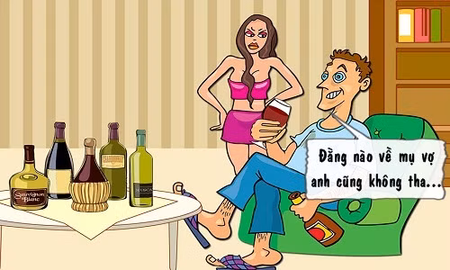 Đừng bao giờ dịu dàng với chồng bợm nhậu 
