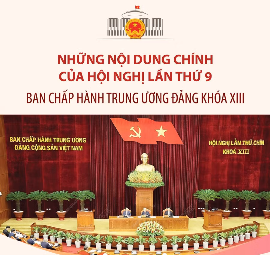 Những nội dung chính của Hội nghị thứ 9 Ban Chấp hành Trung ương Đảng khóa XIII