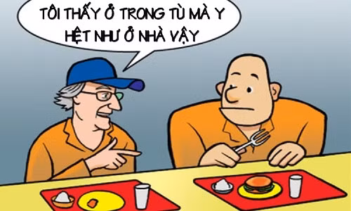 Buồn vì ở tù cũng giống... ở nhà