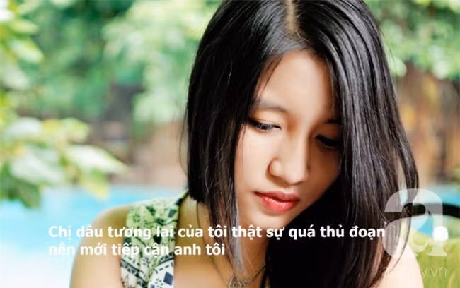 Biết thân thế của chị dâu tương lai, tôi ghê sợ đến tột cùng, lại càng sợ hãi khi phát hiện ra là chị cố ý tiếp cận anh trai tôi - Ảnh 2.