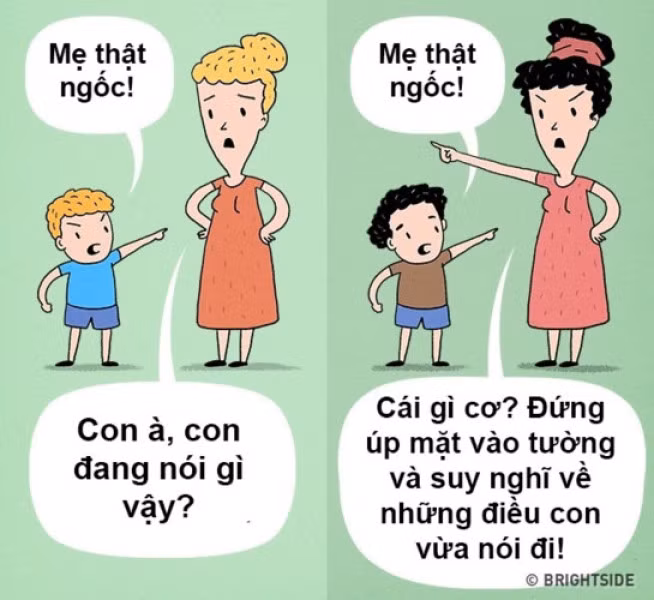 Trẻ nên được tự do làm những điều chúng muốn để kích thích sự sáng tạo. Tuy nhiên, có một ranh giới mà trẻ không được vượt qua, đó là sự tôn trọng gia đình. Nếu trẻ hỗn xược với cha mẹ, bạn vẫn cần phạt con thật nghiêm khắc.