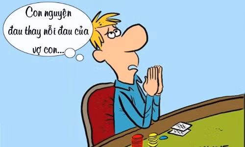 Vợ nổi điên trước lời cầu nguyện của chồng