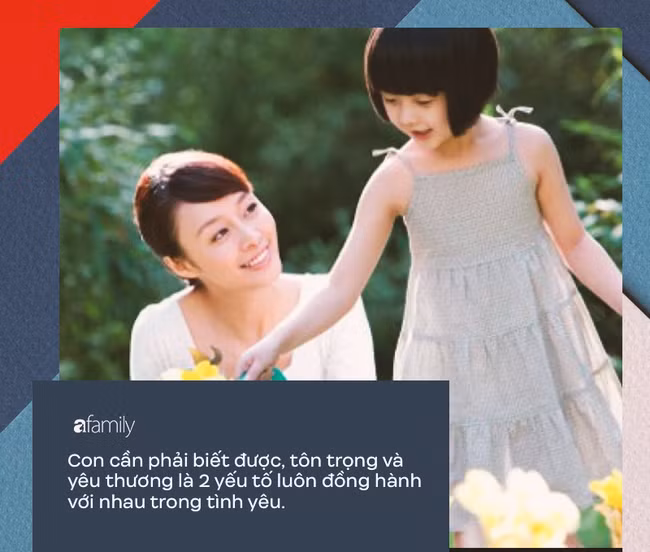 9 điều bố mẹ nên dạy con cái về tình yêu: Chỉ khi biết sớm những điều này, cuộc sống của chúng mới trở nên hạnh phúc - Ảnh 7.