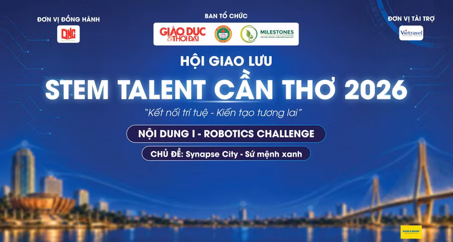 Hội giao lưu STEM Talent Cần Thơ 2026 diễn ra vào sáng 11/10 tại Trường Đại học Nam Cần Thơ.
