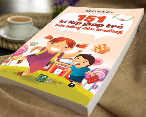 Sách "151 bí kíp giúp trẻ hào hứng đến trường".
