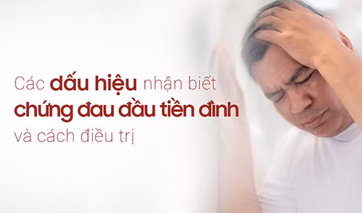 Các dấu hiệu nhận biết chứng đau đầu tiền đình và cách điều trị ảnh 1 đau đầu tiền đình