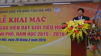 Hà Nội: Khai mạc hội thi giáo viên giỏi Tiểu học cấp Thành phố năm học 2015 – 2016 ảnh 2 Hà Nội: Khai mạc hội thi giáo viên giỏi Tiểu học cấp Thành phố năm học 2015 – 2016 ảnh 2