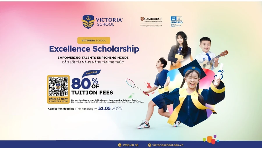 Cơ hội nhận học bổng 80% từ Trường Quốc tế Song ngữ Victoria School