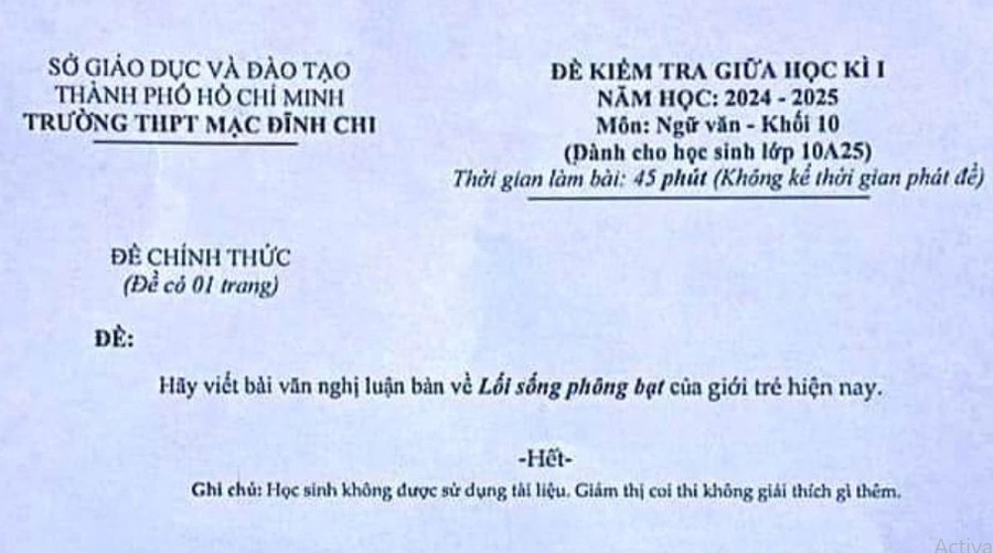 Đề Văn lớp 10A25 Trường THPT Mạc Đĩnh Chi, quận 6. Ảnh: MXH.