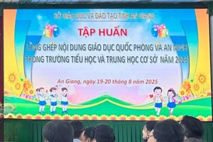 Sở GD&ĐT An Giang tập huấn nội dung Giáo dục Quốc phòng và an ninh cho đội ngũ CBQL và GV.
