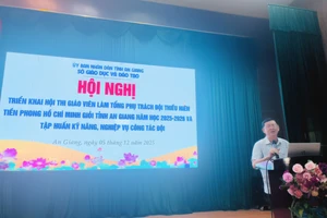 An Giang triển khai Hội thi Giáo viên làm Tổng phụ trách Đội giỏi năm học 2025 - 2026.