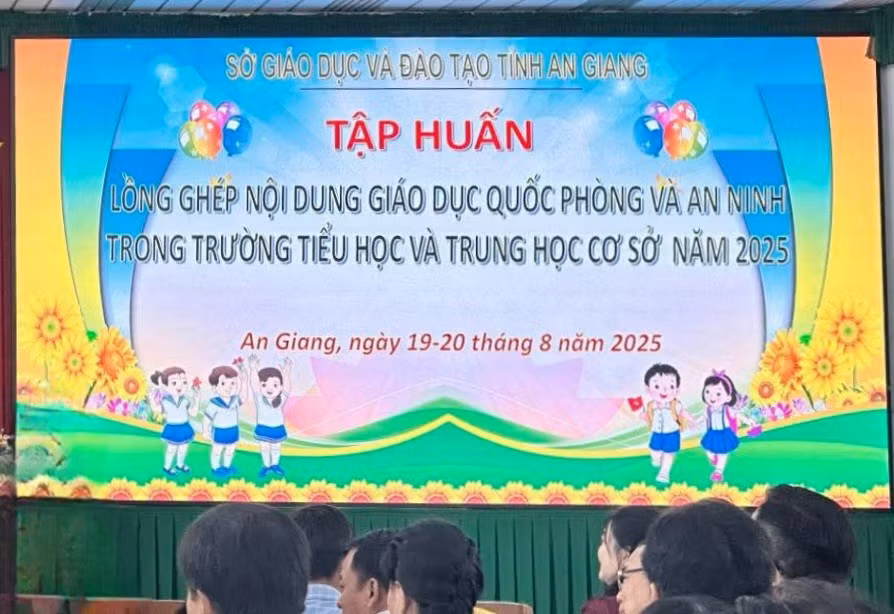 Sở GD&ĐT An Giang tập huấn nội dung Giáo dục Quốc phòng và an ninh cho đội ngũ CBQL và GV.