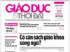 Tin tức báo in 20/5: Có cần sách giáo khoa song ngữ?