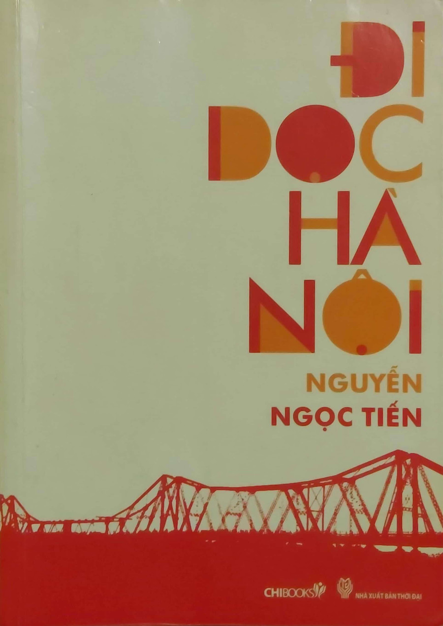 Trang bìa độc đáo của cuốn sách 'Đi dọc Hà Nội'. Ảnh: Tấn Quyết Trang bìa độc đáo của cuốn sách 'Đi dọc Hà Nội'. Ảnh: Tấn Quyết