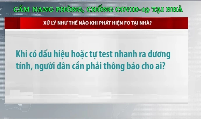 Xử lý thế nào khi phát hiện F0 tại nhà?