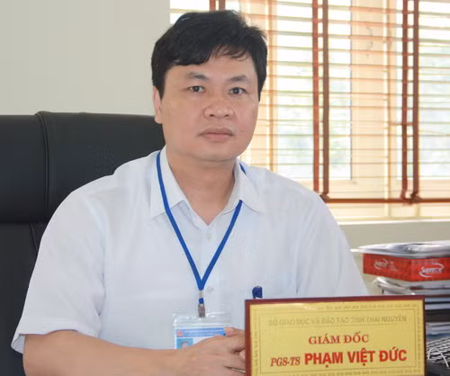 Ông Phạm Việt Đức – Giám đốc Sở GD&ĐT tỉnh Thái Nguyên