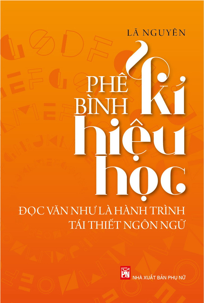 Bìa cuốn sách "Phê bình kí hiệu học" Bìa cuốn sách "Phê bình kí hiệu học"