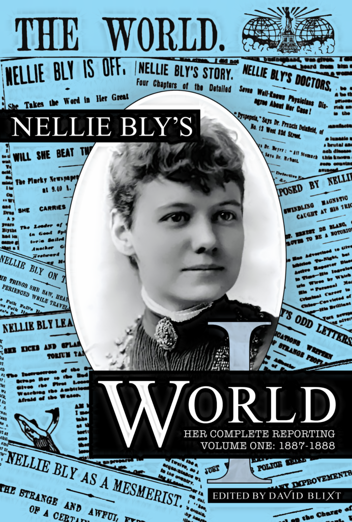 Nellie Bly với những bài báo gây tiếng vang.