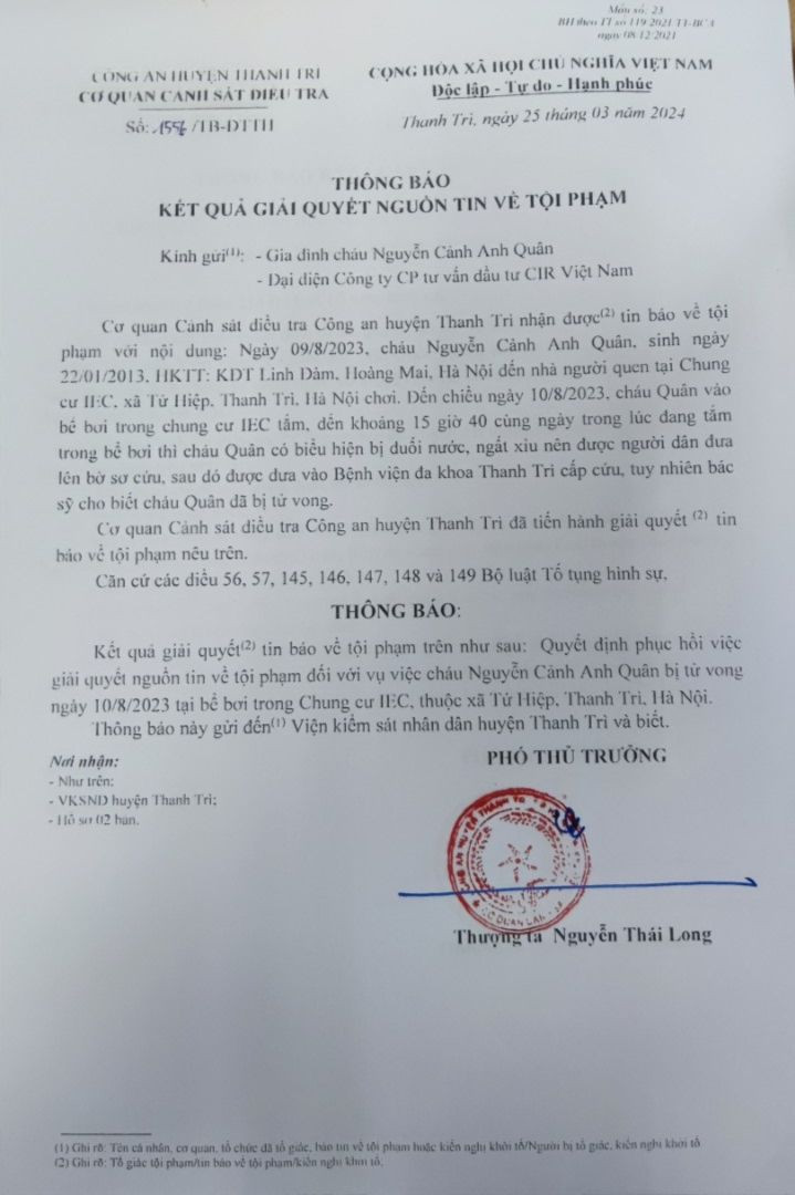 Cơ quan Cảnh sát điều tra Công an huyện Thanh Trì quyết định phục hồi vụ bé trai đuối nước tại bể bơi IEC Residences. Cơ quan Cảnh sát điều tra Công an huyện Thanh Trì quyết định phục hồi vụ bé trai đuối nước tại bể bơi IEC Residences.