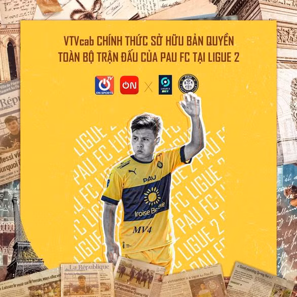 VTVcab thông báo chính thức sở hữu bản quyền các trận đấu của Quang Hải cùng Pau FC. 