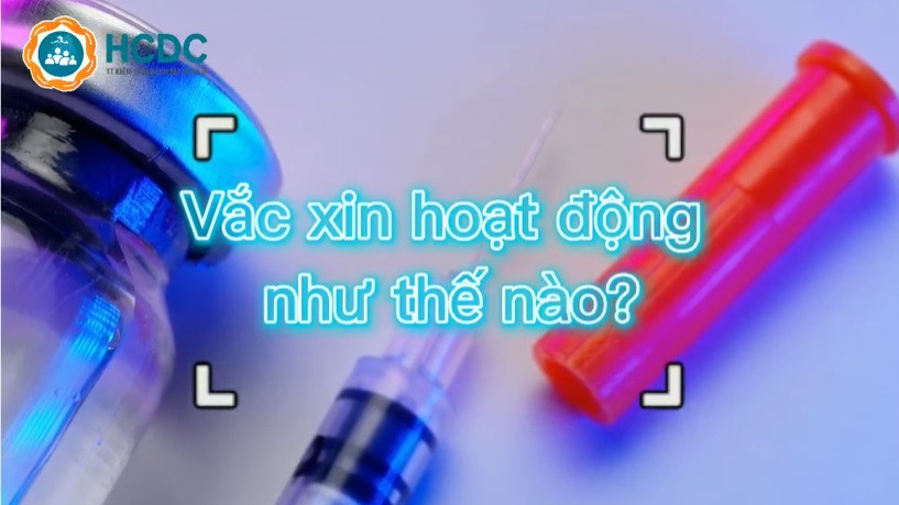 Vắc xin hoạt động như thế nào?