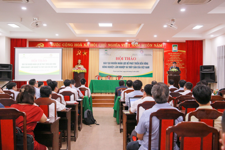 Hội thảo “Đào tạo nguồn nhân lực để phát triển bền vững nông nghiệp, lâm nghiệp và thủy sản của Việt Nam”.