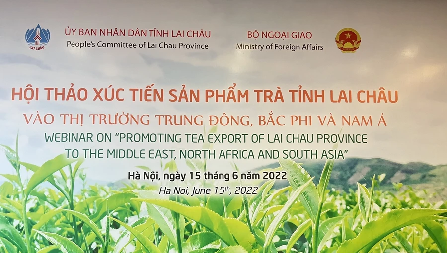 Tìm hướng xuất khẩu trà Lai Châu vào thị trường Trung Đông, Bắc Phi và Nam Á