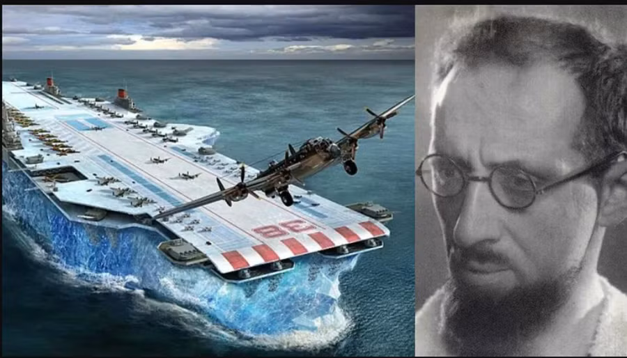 Nhà khoa học Anh, Geoffrey Pyke với ý tưởng về tàu sân bay bằng băng.