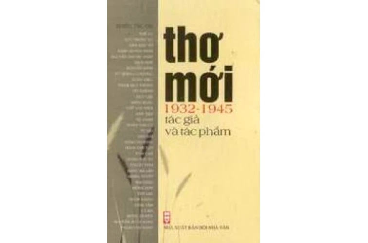 Những tác phẩm được tổng hợp trong phong trào Thơ mới giai đoạn 1932-1945.