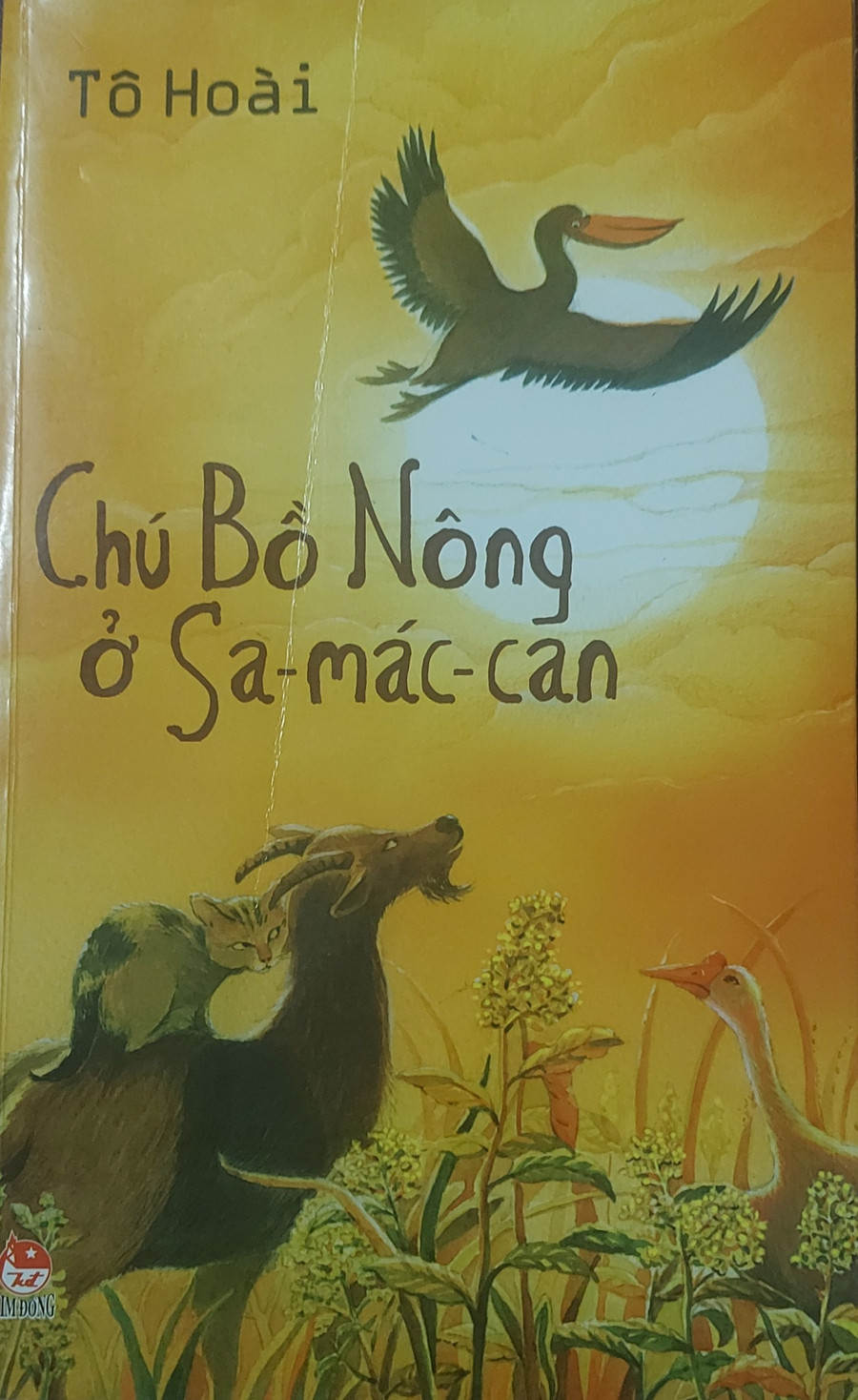 Tác phẩm &apos;Chú bồ nông ở Sa-mác-can&apos; do nhà xuất bản Kim Đồng ấn hành. Ảnh: Anh Sơn.