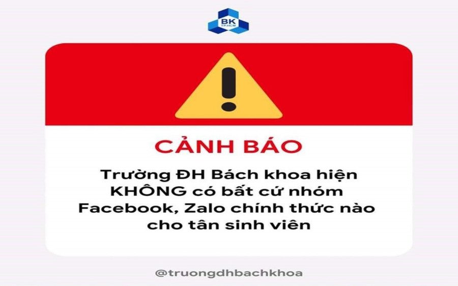 Trường ĐH Bách khoa, ĐH Quốc gia TPHCM ra cảnh báo với tân sinh viên về các hội, nhóm trôi nổi trên mạng xã hội. Ảnh: Fanpage Trường ĐH Bách khoa Trường ĐH Bách khoa, ĐH Quốc gia TPHCM ra cảnh báo với tân sinh viên về các hội, nhóm trôi nổi trên mạng xã hội. Ảnh: Fanpage Trường ĐH Bách khoa