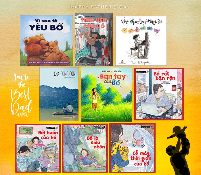Bìa những cuốn sách đặc biệt mừng Ngày của Cha Bìa những cuốn sách đặc biệt mừng Ngày của Cha