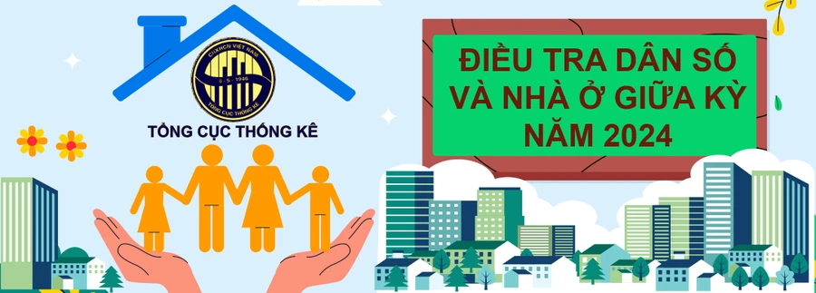 Một số điểm mới của Điều tra Dân số và nhà ở giữa kỳ năm 2024