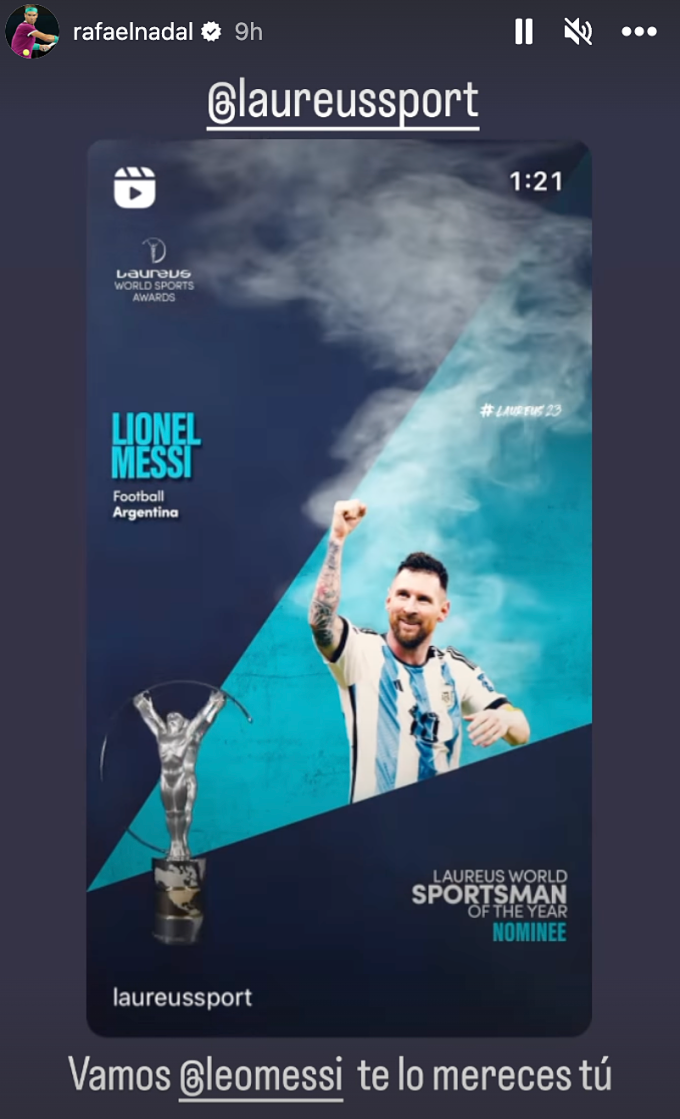 Tay vợt Rafael Nadal bất ngờ cổ vũ cho Lionel Messi đoạt giải.